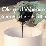 Öl und Wachs